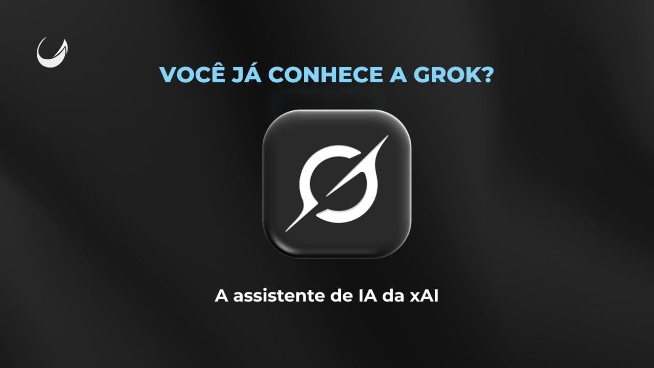 Grok: A Inteligência Artificial que Reinventa o Marketing Digital